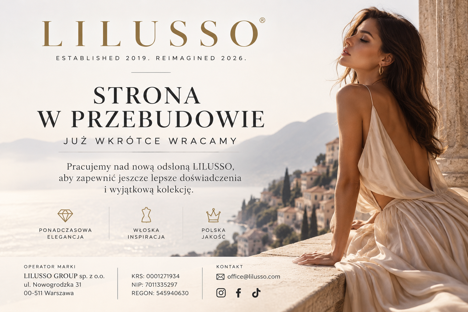 LILUSSO — Established 2019. Reimagined 2026. Strona w przebudowie. Już wkrótce wracamy. Operator marki: LILUSSO GROUP sp. z o.o., Warszawa.